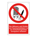 Das Abfeuern und Zünden von Feuerwerkskörpern ist aus Sicherheitsgründen strengstens verboten!