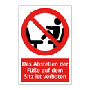 Das Abstellen der Füße auf dem Sitz ist verboten