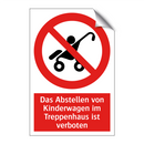 Das Abstellen von Kinderwagen im Treppenhaus ist verboten