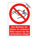 Das Betreten der Dünen ist verboten! Bitte nutzen Sie die vorhandenen Wege!