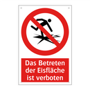 Das Betreten der Eisfläche ist verboten