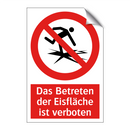 Das Betreten der Eisfläche ist verboten