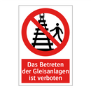 Das Betreten der Gleisanlagen ist verboten