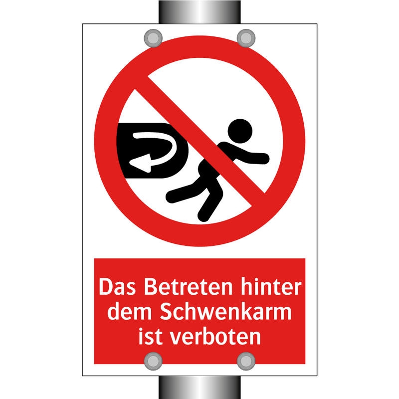 Das Betreten hinter dem Schwenkarm ist verboten