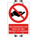 Das Entnehmen von Eiern aus den Nestern ist verboten!