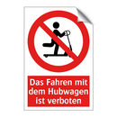 Das Fahren mit dem Hubwagen ist verboten