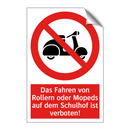 Das Fahren von Rollern oder Mopeds auf dem Schulhof ist verboten!