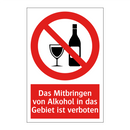 Das Mitbringen von Alkohol in das Gebiet ist verboten