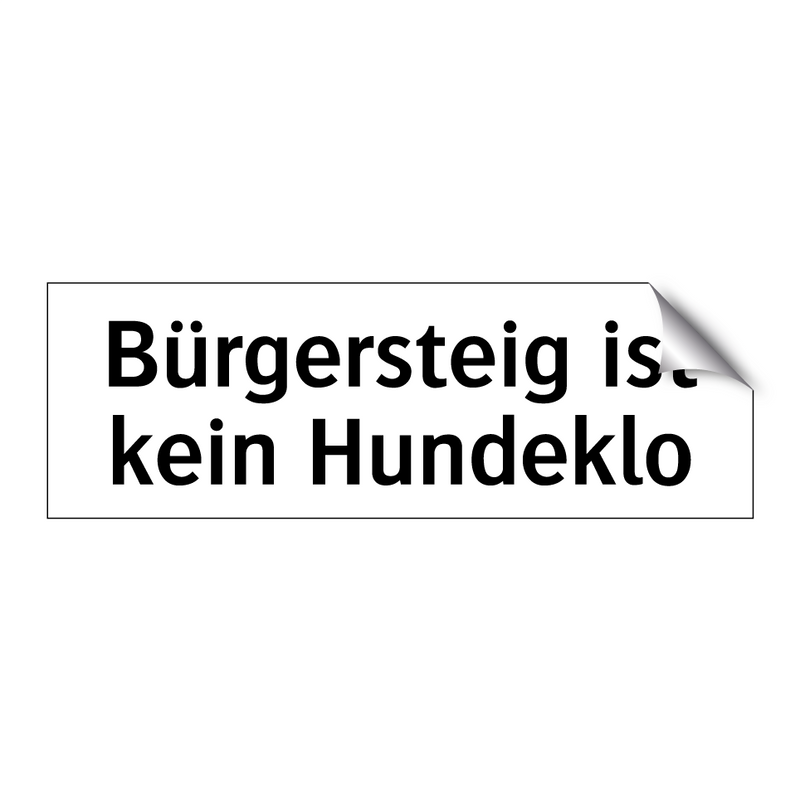 Bürgersteig ist kein Hundeklo