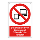 Das Mitführen von Laptops und Tablet-PCs ist verboten