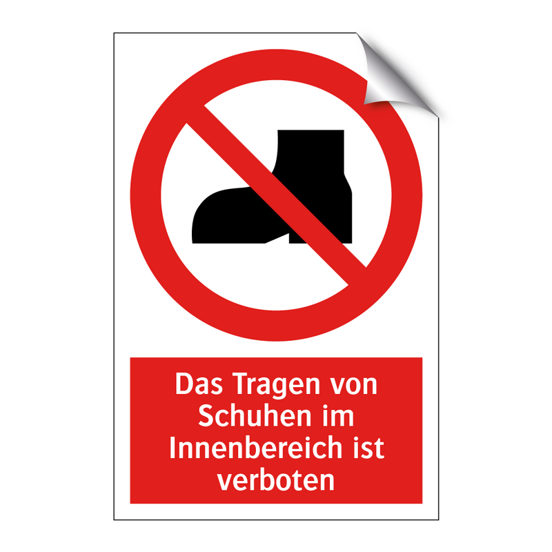 Das Tragen von Schuhen im Innenbereich ist verboten