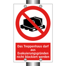 Das Treppenhaus darf aus Evakuierungsgründen nicht blockiert werden