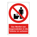 Das Werfen von Gegenständen in die Toilette ist verboten