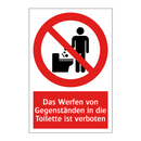 Das Werfen von Gegenständen in die Toilette ist verboten