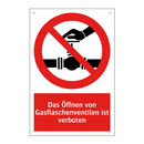 Das Öffnen von Gasflaschenventilen ist verboten
