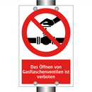 Das Öffnen von Gasflaschenventilen ist verboten