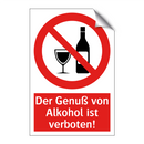 Der Genuß von Alkohol ist verboten!