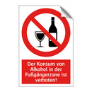 Der Konsum von Alkohol in der Fußgängerzone ist verboten!