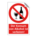 Der Konsum von Alkohol ist verboten!