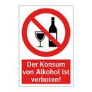 Der Konsum von Alkohol ist verboten!