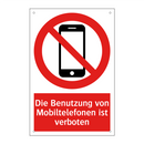Die Benutzung von Mobiltelefonen ist verboten