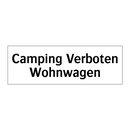 Camping Verboten Wohnwagen