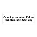 Camping verboten, Zelten verboten, Kein Camping