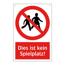 Dies ist kein Spielplatz!