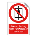 Diesen Aufzug nicht für Personen benutzen