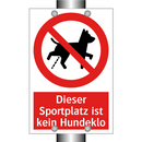 Dieser Sportplatz ist kein Hundeklo