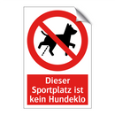 Dieser Sportplatz ist kein Hundeklo
