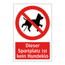 Dieser Sportplatz ist kein Hundeklo