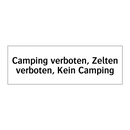 Camping verboten, Zelten verboten, Kein Camping