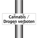 Cannabis / Drogen verboten