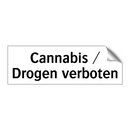 Cannabis / Drogen verboten