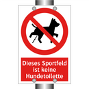 Dieses Sportfeld ist keine Hundetoilette