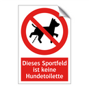 Dieses Sportfeld ist keine Hundetoilette