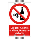 Drogen, Alkohol und Medikamente verboten