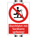 Durchfahrt mit Sackkarre verboten!