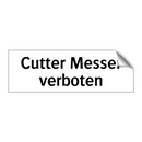 Cutter Messer verboten