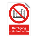 Durchgang stets freihalten