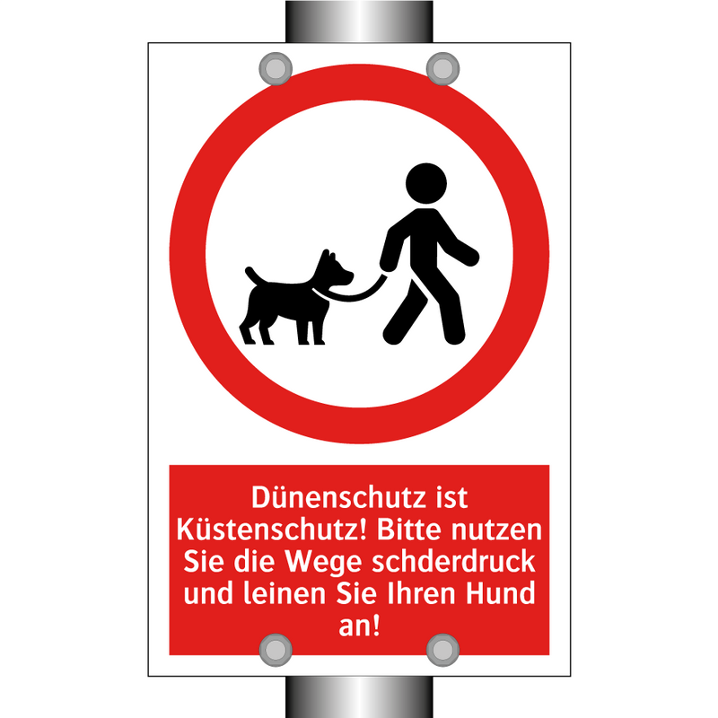 Dünenschutz ist Küstenschutz! Bitte nutzen Sie die Wege schderdruck und leinen Sie Ihren Hund an!
