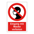 Eingang mit Maske verboten