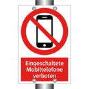Eingeschaltete Mobiltelefone verboten