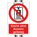 Eintritt ohne Ausweis verboten