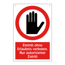 Eintritt ohne Erlaubnis verboten. Nur autorisierter Zutritt