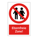 Elternfreie Zone!