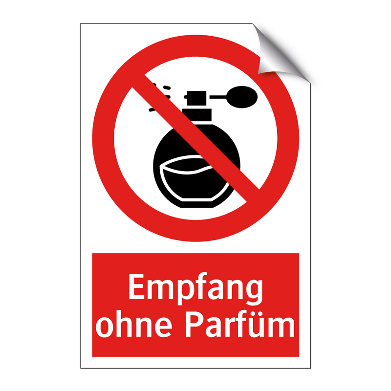Empfang ohne Parfüm