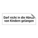 Darf nicht in die Hände von Kindern gelangen