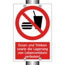 Essen und Trinken sowie die Lagerung von Lebensmitteln verboten!